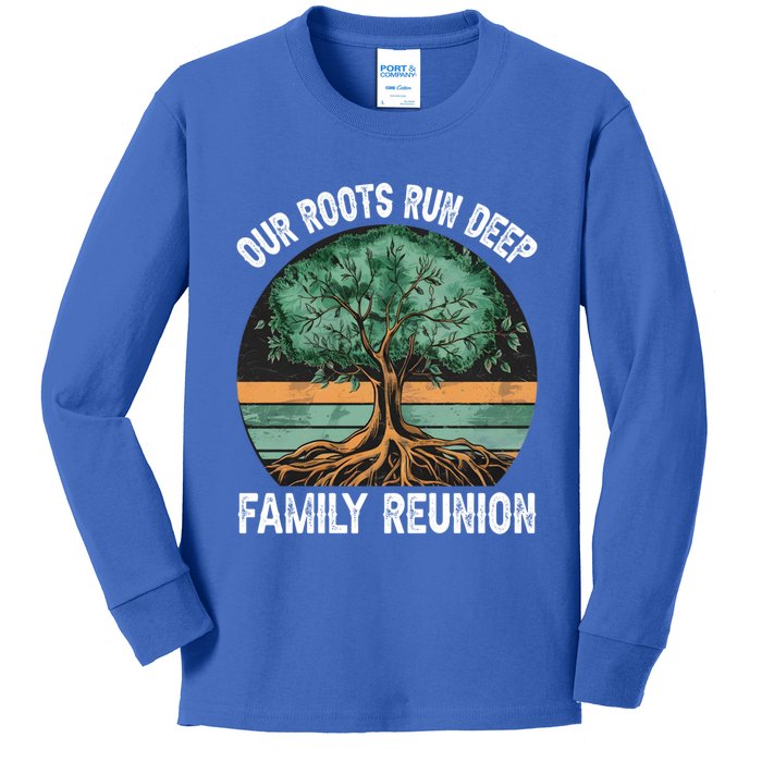 Family Reunion Our Roots Run Deep Vintage Tree Matching Gift Kids Long Sleeve Shirt