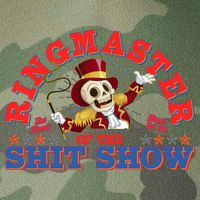Funny Ringmaster Of The Shit Show The Show Must Go On Legacy Tie Dye Trucker Hat