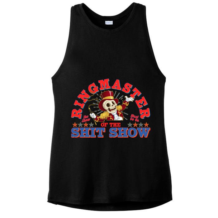 Funny Ringmaster Of The Shit Show The Show Must Go On Ladies PosiCharge Tri-Blend Wicking Tank
