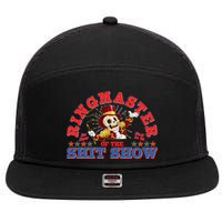 Funny Ringmaster Of The Shit Show The Show Must Go On 7 Panel Mesh Trucker Snapback Hat