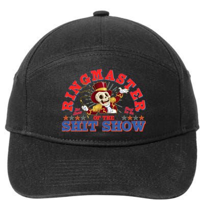 Funny Ringmaster Of The Shit Show The Show Must Go On 7-Panel Snapback Hat