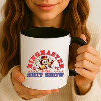 Funny Ringmaster Of The Shit Show The Show Must Go On Mug