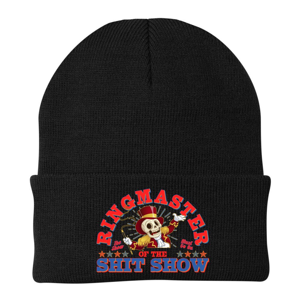 Funny Ringmaster Of The Shit Show The Show Must Go On Beanie