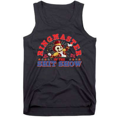 Funny Ringmaster Of The Shit Show The Show Must Go On Tank Top