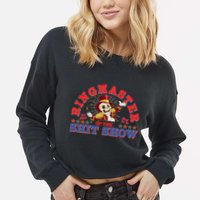 Funny Ringmaster Of The Shit Show The Show Must Go On Cropped Pullover Crew