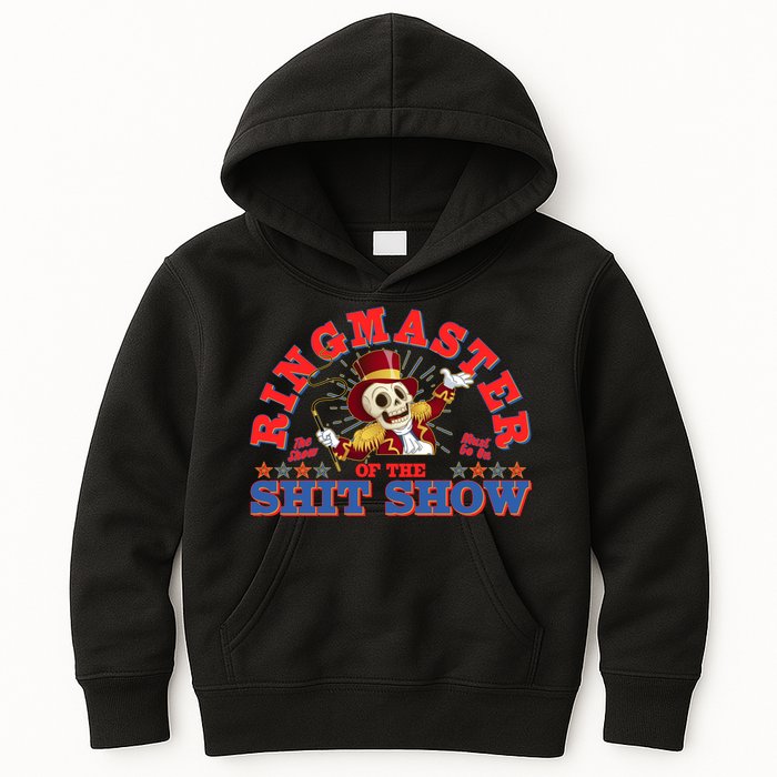 Funny Ringmaster Of The Shit Show The Show Must Go On Kids Hoodie