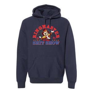 Funny Ringmaster Of The Shit Show The Show Must Go On Premium Hoodie