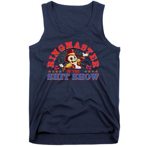 Funny Ringmaster Of The Shit Show The Show Must Go On Tank Top