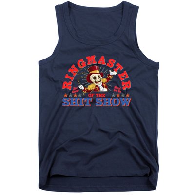 Funny Ringmaster Of The Shit Show The Show Must Go On Tank Top