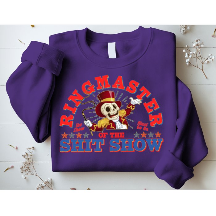 Funny Ringmaster Of The Shit Show The Show Must Go On Sweatshirt