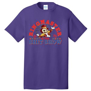 Funny Ringmaster Of The Shit Show The Show Must Go On Tall T-Shirt