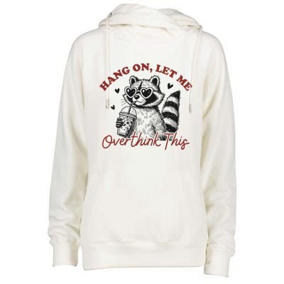 Funny Raccoon Overthinking Design With Heart Glasses Womens Funnel Neck Pullover Hood