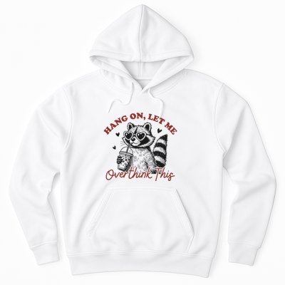 Funny Raccoon Overthinking Design With Heart Glasses Hoodie