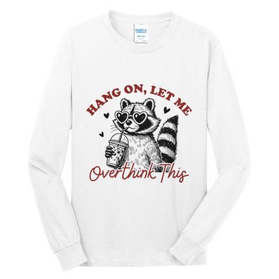 Funny Raccoon Overthinking Design With Heart Glasses Tall Long Sleeve T-Shirt