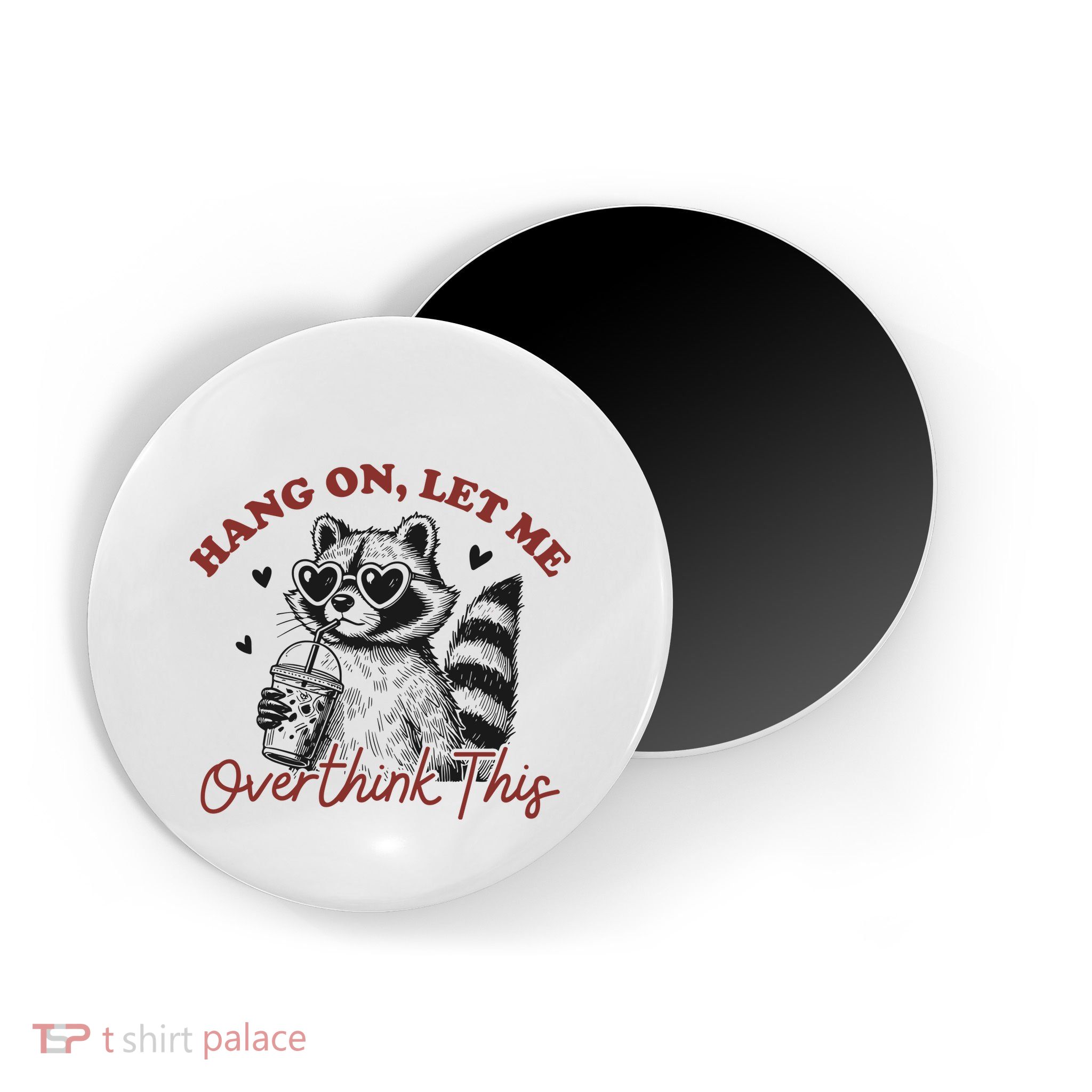 Funny Raccoon Overthinking Design With Heart Glasses Magnet