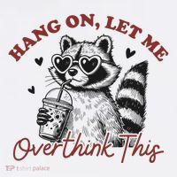 Funny Raccoon Overthinking Design With Heart Glasses Premium T-Shirt
