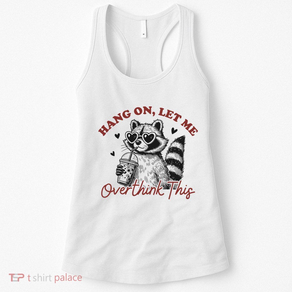 Funny Raccoon Overthinking Design With Heart Glasses Womens Tank Top