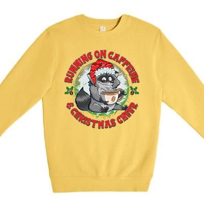 Funny Running On Caffeine And Christmas Cheer Coffee Raccoon Premium Crewneck Sweatshirt