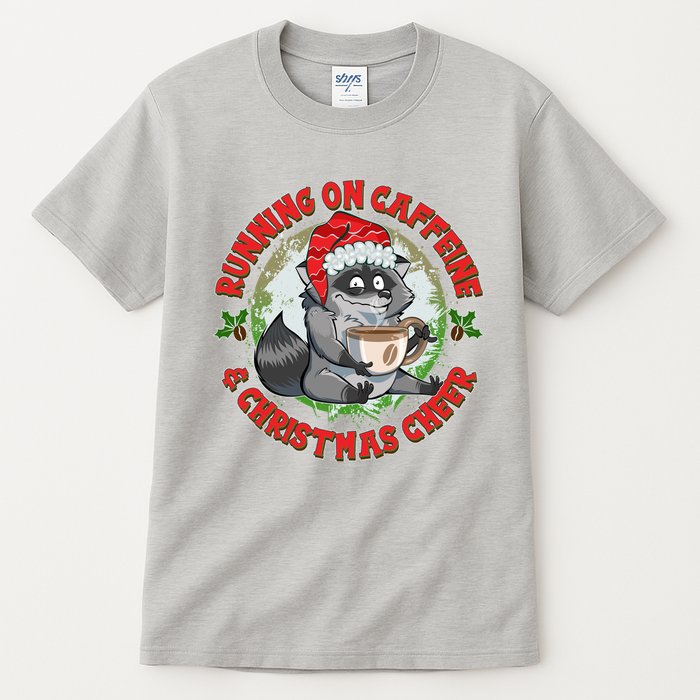 Funny Running On Caffeine And Christmas Cheer Coffee Raccoon Tall T-Shirt