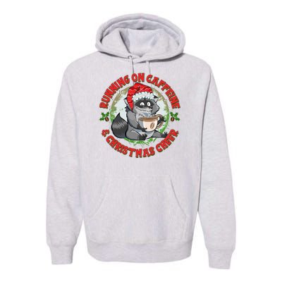 Funny Running On Caffeine And Christmas Cheer Coffee Raccoon Premium Hoodie