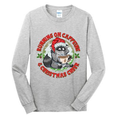 Funny Running On Caffeine And Christmas Cheer Coffee Raccoon Tall Long Sleeve T-Shirt