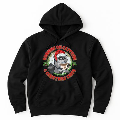 Funny Running On Caffeine And Christmas Cheer Coffee Raccoon Hoodie