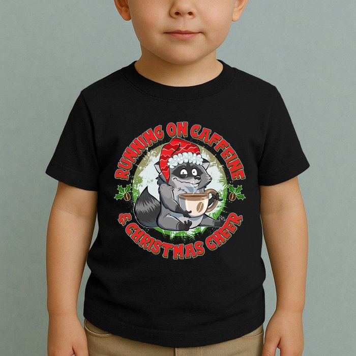 Funny Running On Caffeine And Christmas Cheer Coffee Raccoon Toddler T-Shirt