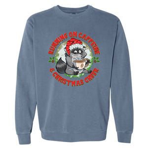 Funny Running On Caffeine And Christmas Cheer Coffee Raccoon Garment-Dyed Sweatshirt