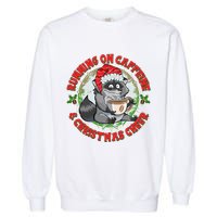 Funny Running On Caffeine And Christmas Cheer Coffee Raccoon Garment-Dyed Sweatshirt