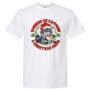 Funny Running On Caffeine And Christmas Cheer Coffee Raccoon Garment-Dyed Heavyweight T-Shirt