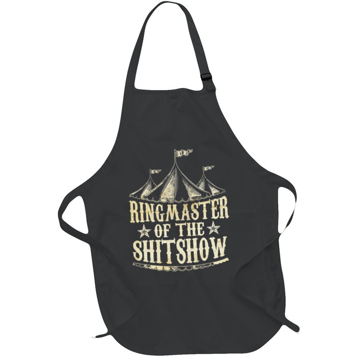 Funny Ringmaster Of The Shitshow Circus Staff Shit Show Apron
