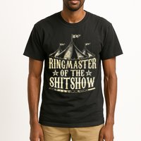 Funny Ringmaster Of The Shitshow Circus Staff Shit Show Tall T-Shirt