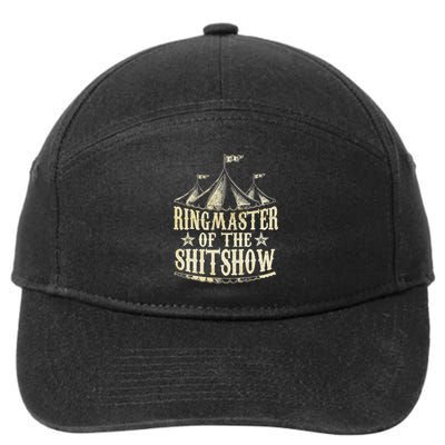 Funny Ringmaster Of The Shitshow Circus Staff Shit Show 7-Panel Snapback Hat