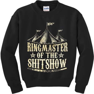 Funny Ringmaster Of The Shitshow Circus Staff Shit Show Kids Sweatshirt