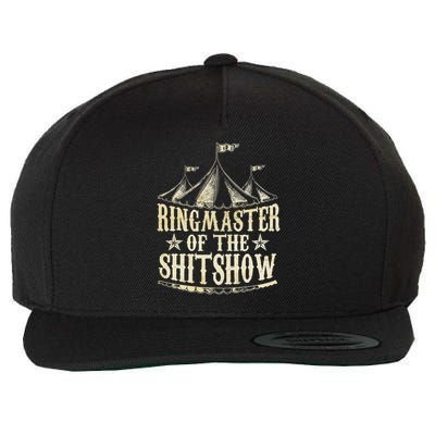 Funny Ringmaster Of The Shitshow Circus Staff Shit Show Wool Snapback Cap