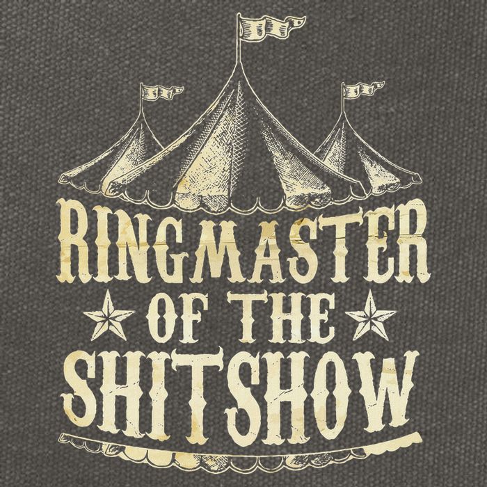 Funny Ringmaster Of The Shitshow Circus Staff Shit Show Cotton Canvas Backpack