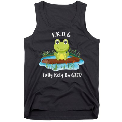 Fully Rely On God Acronym F.R.O.G  Tank Top