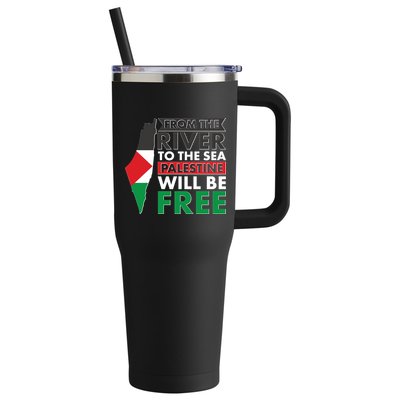 From The River To The Sea Palestine Will Be Free 40oz Vacuum Insulated Stainless Steel Travel Tumbler