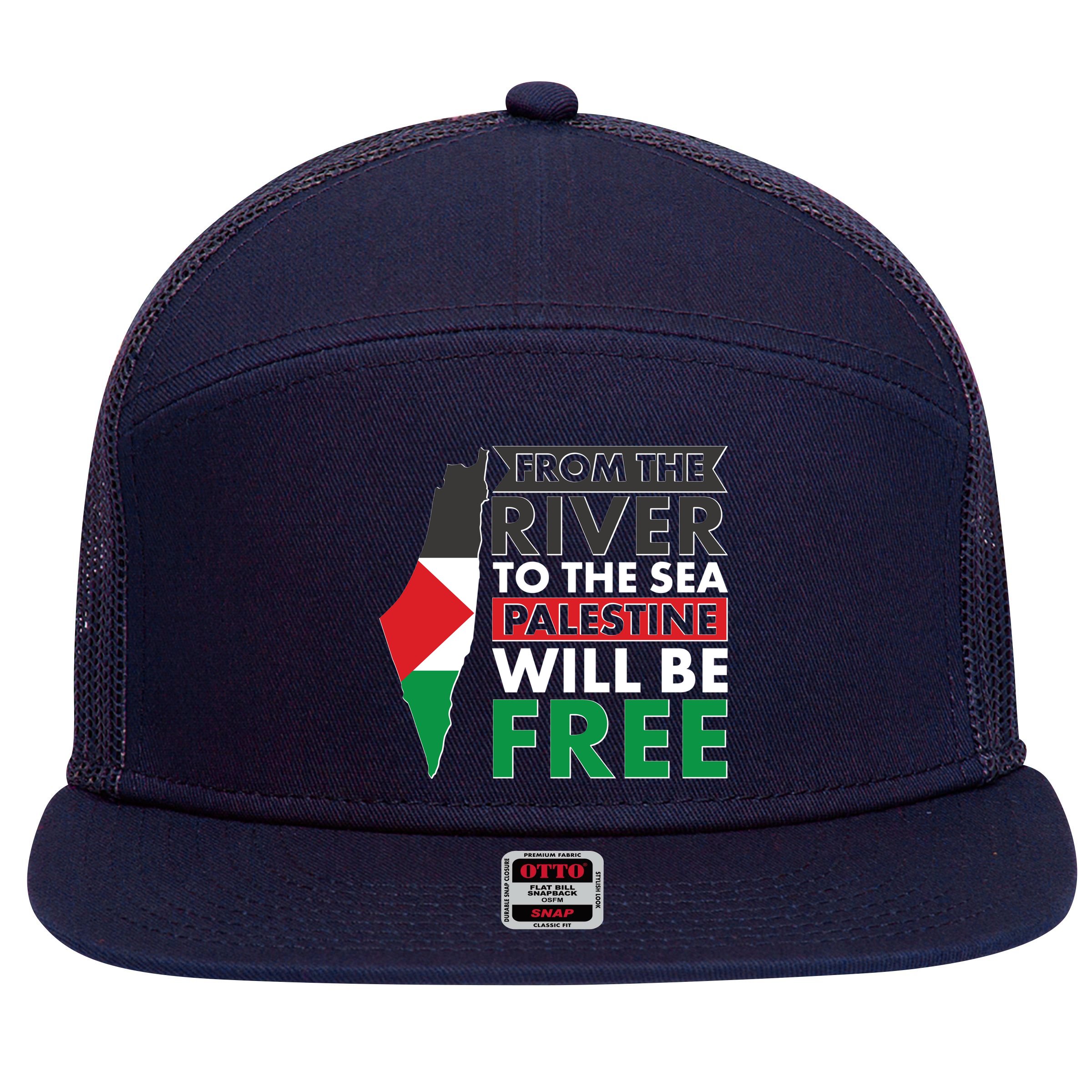 From The River To The Sea Palestine Will Be Free 7 Panel Mesh Trucker Snapback Hat