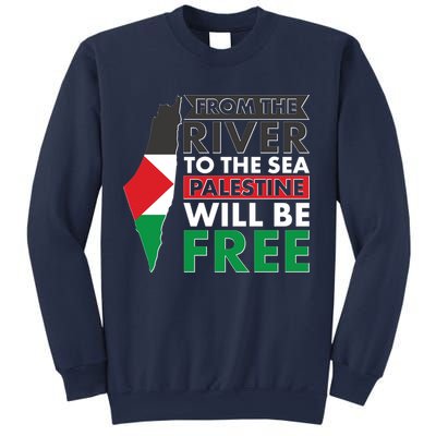 From The River To The Sea Palestine Will Be Free Sweatshirt