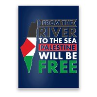 From The River To The Sea Palestine Will Be Free Poster