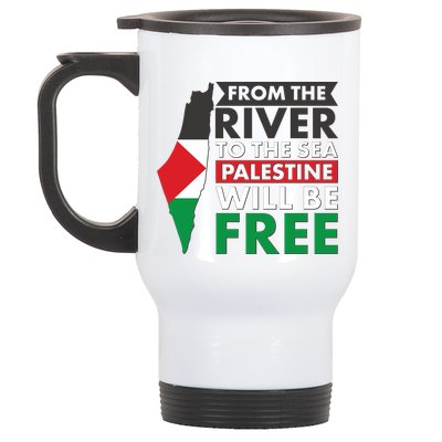 From The River To The Sea Palestine Will Be Free Stainless Steel Travel Mug