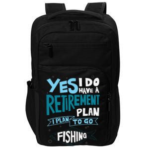 Fishing Retirement Plan Retired Gifts Grandpa Impact Tech Backpack