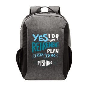 Fishing Retirement Plan Retired Gifts Grandpa Vector Backpack