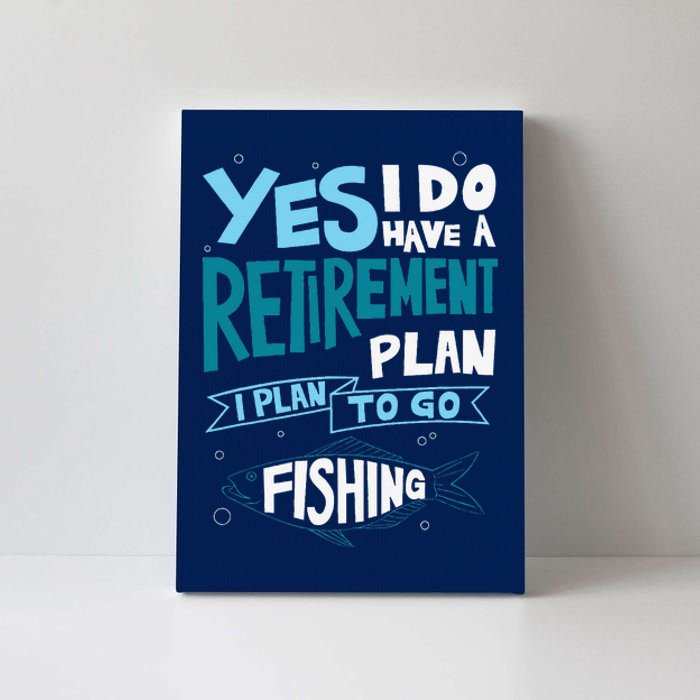 Fishing Retirement Plan Retired Gifts Grandpa Canvas