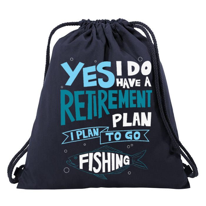 Fishing Retirement Plan Retired Gifts Grandpa Drawstring Bag