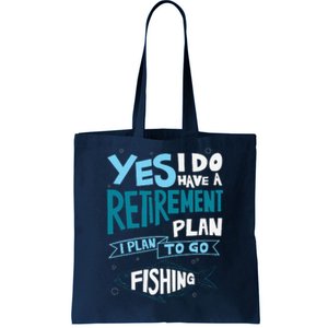 Fishing Retirement Plan Retired Gifts Grandpa Tote Bag