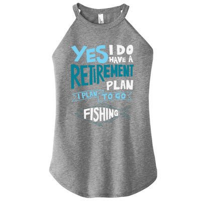 Fishing Retirement Plan Retired Gifts Grandpa Women’s Perfect Tri Rocker Tank