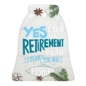 Fishing Retirement Plan Retired Gifts Grandpa Ceramic Bell Ornament