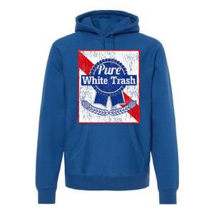 Funny Redneck Pure White Trash Premium Hoodie